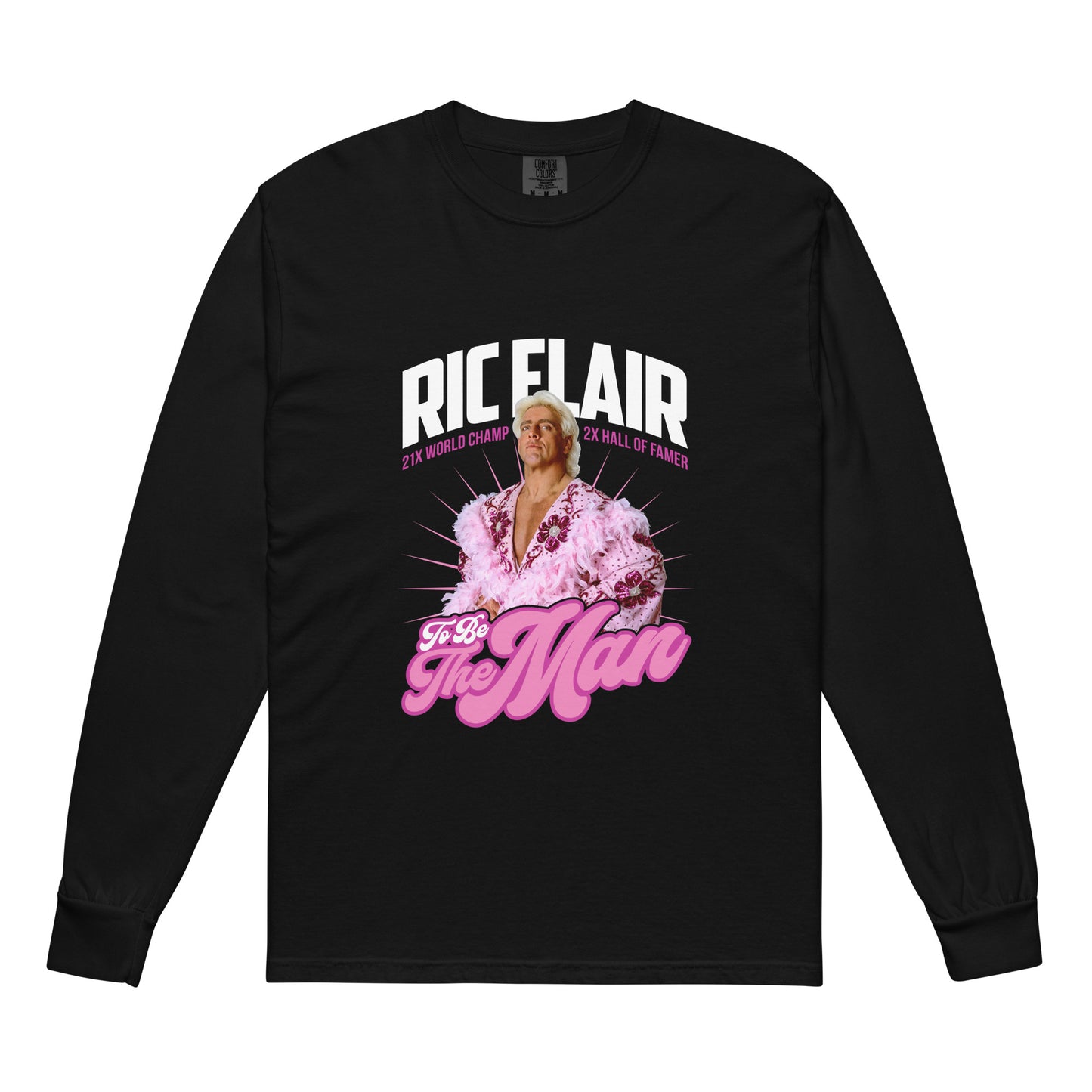 To Be The Man Long Sleeve Shirt