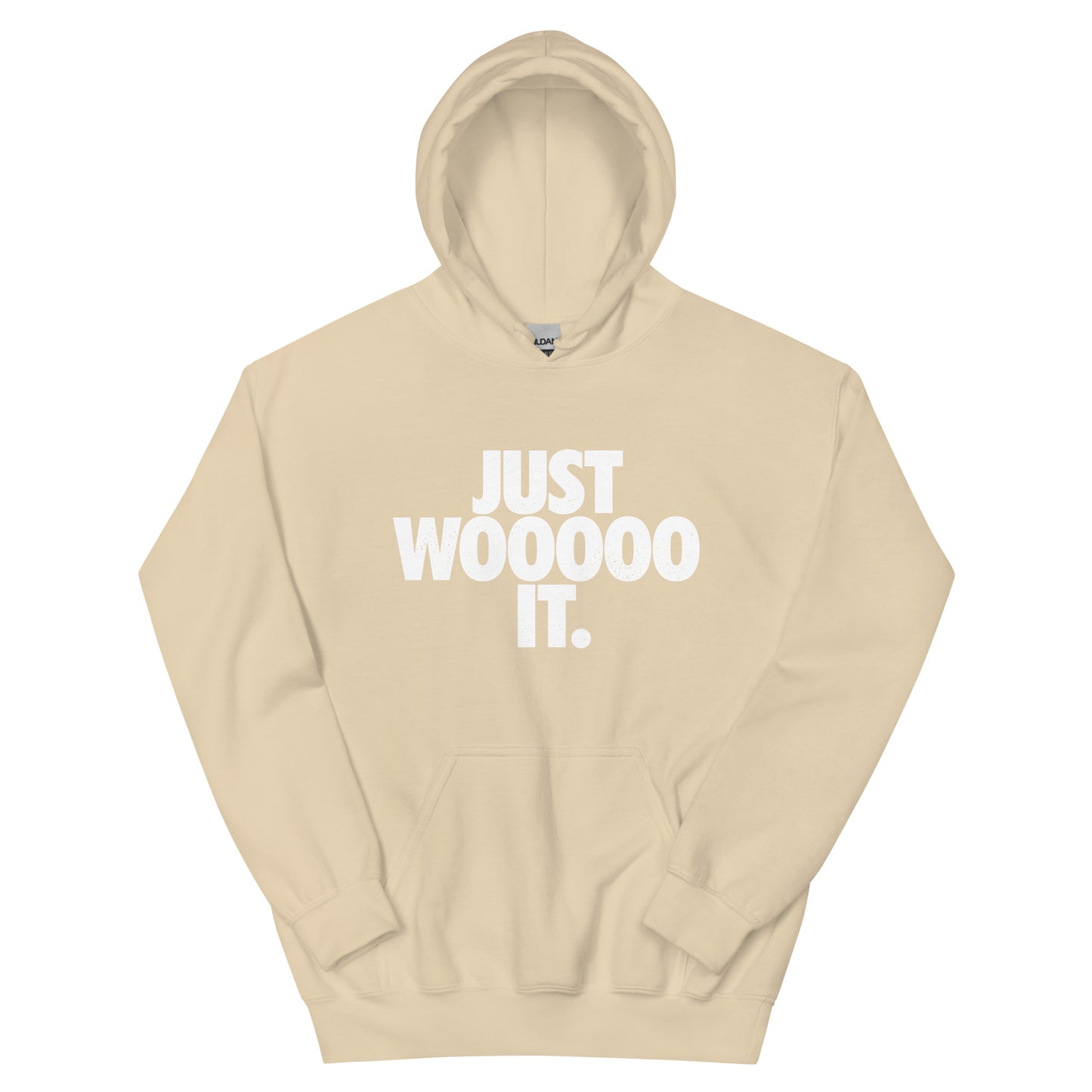 Just WOOOOO It Unisex Hoodie