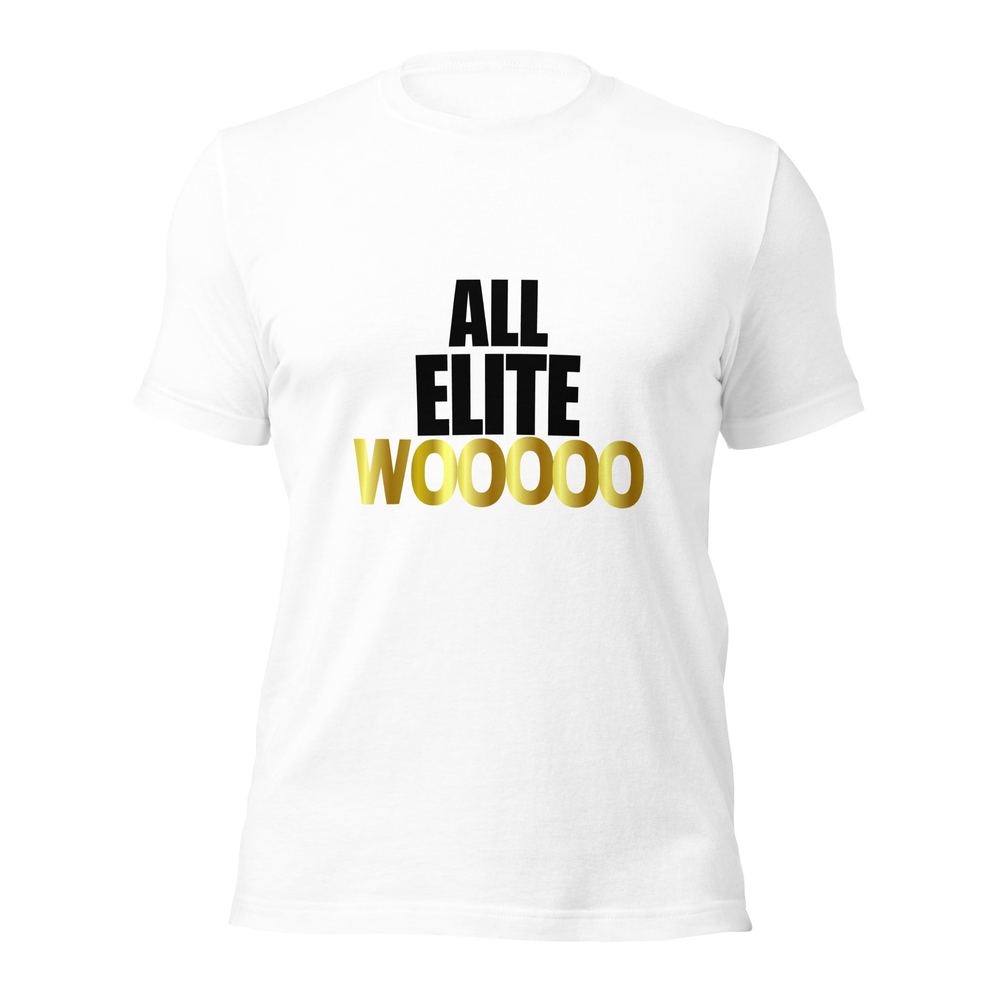 All Elite Wooooo! t-shirt