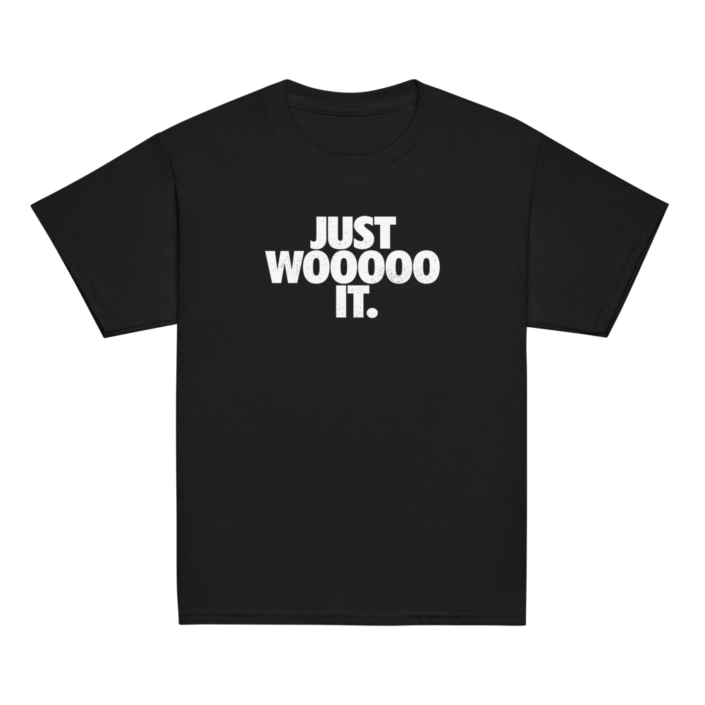Just WOOOOO It Youth Classic Tee