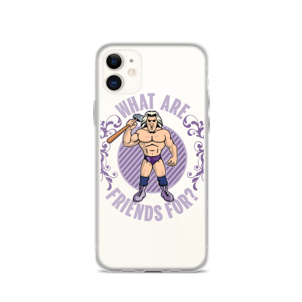 What Are Friends For? iPhone Case
