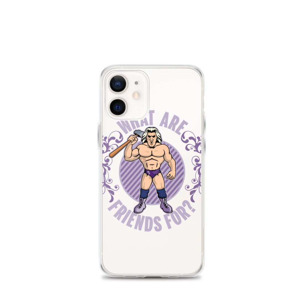 What Are Friends For? iPhone Case