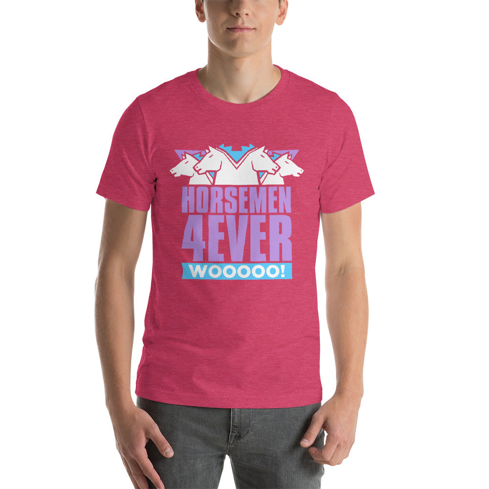 Horsemen 4Ever T-Shirt