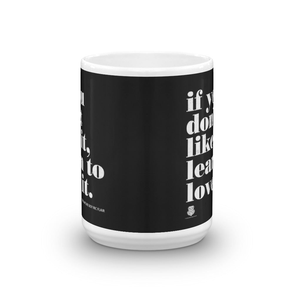 Learn To Love It Mug