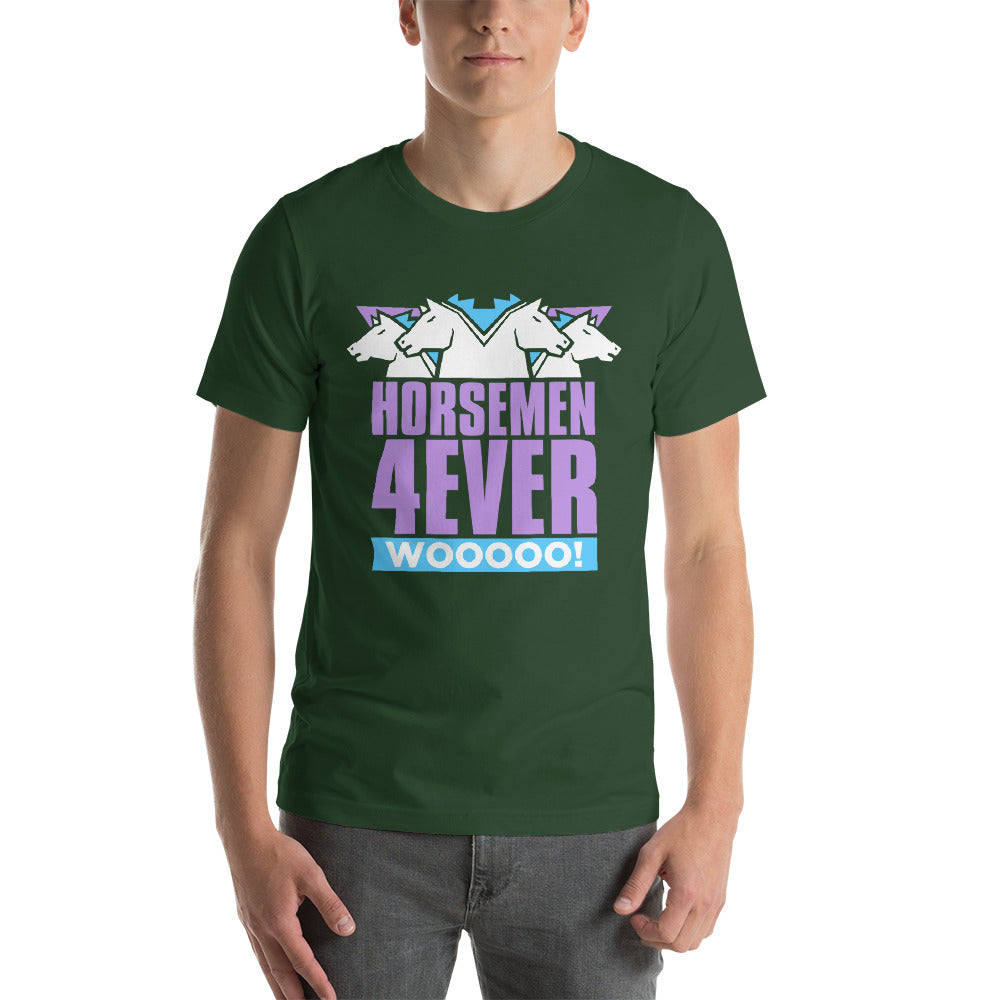 Horsemen 4Ever T-Shirt