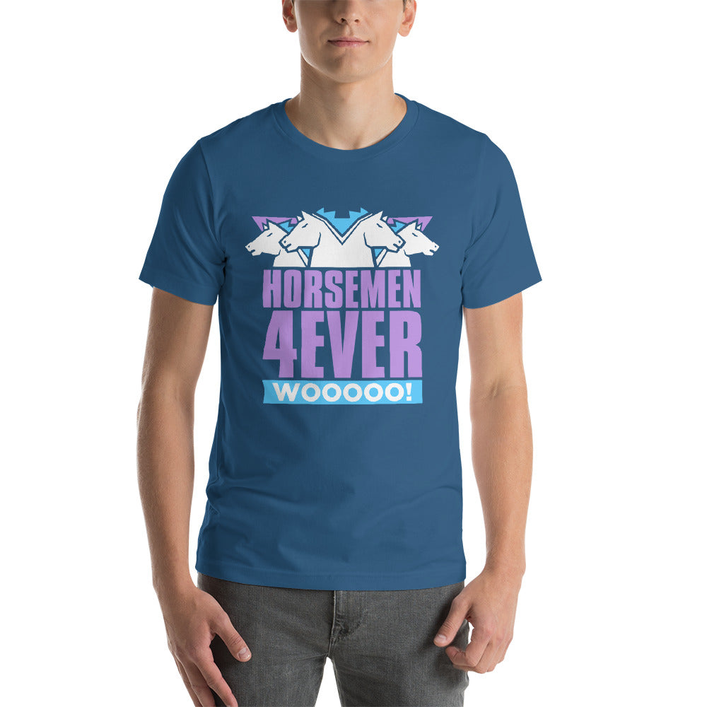 Horsemen 4Ever T-Shirt