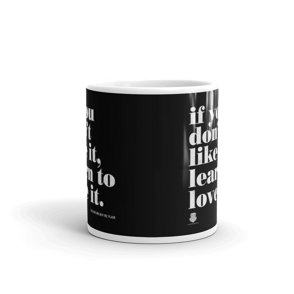 Learn To Love It Mug