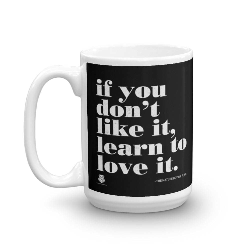 Learn To Love It Mug