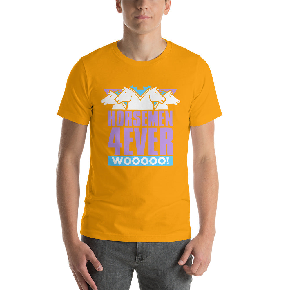 Horsemen 4Ever T-Shirt