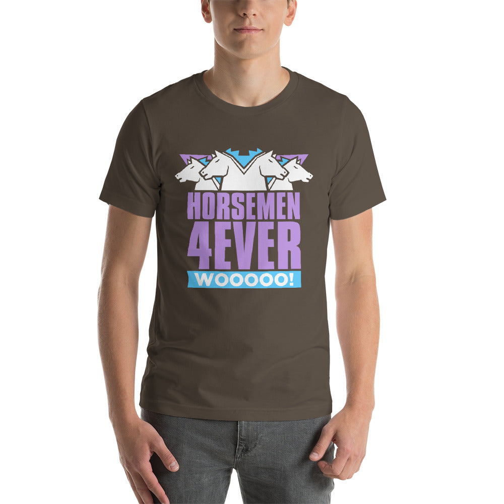 Horsemen 4Ever T-Shirt