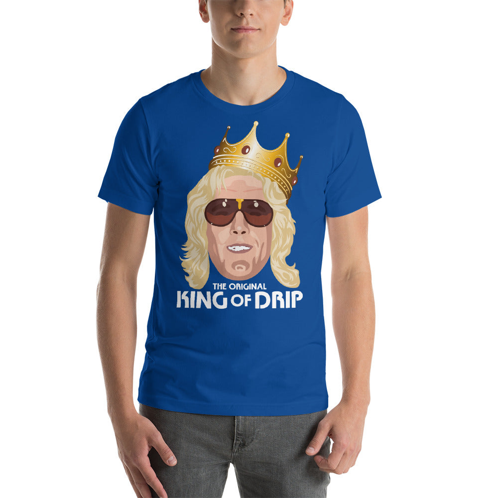 The Original King Of Drip Shirt