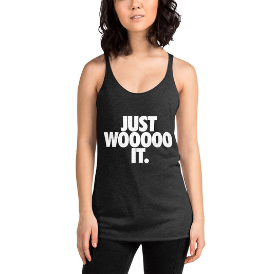 Just Wooooo It Women's Racerback Tank