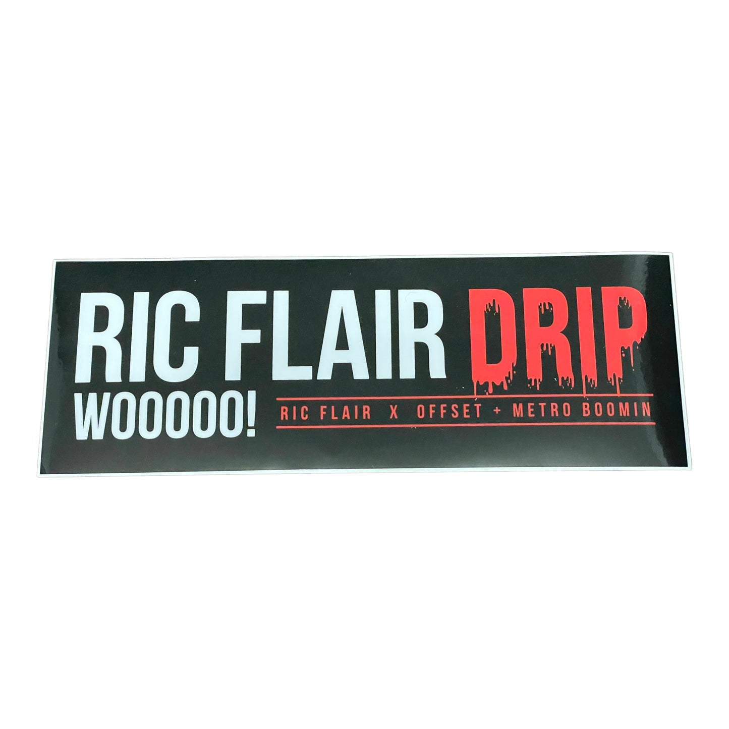 The Ric Flair Drip™ brand Bumper Sticker
