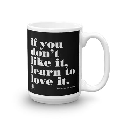 Learn To Love It Mug