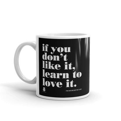 Learn To Love It Mug